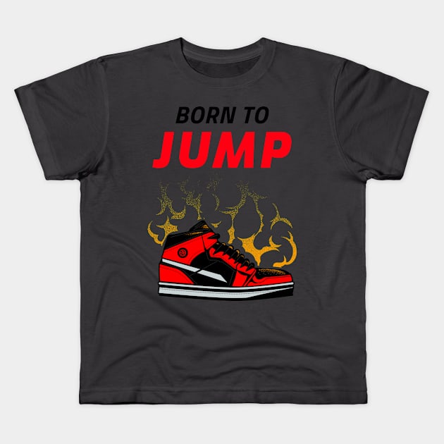 born to jump - basketball Kids T-Shirt by WOAT